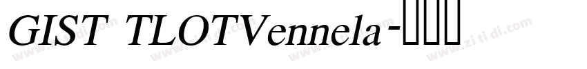 GIST TLOTVennela字体转换